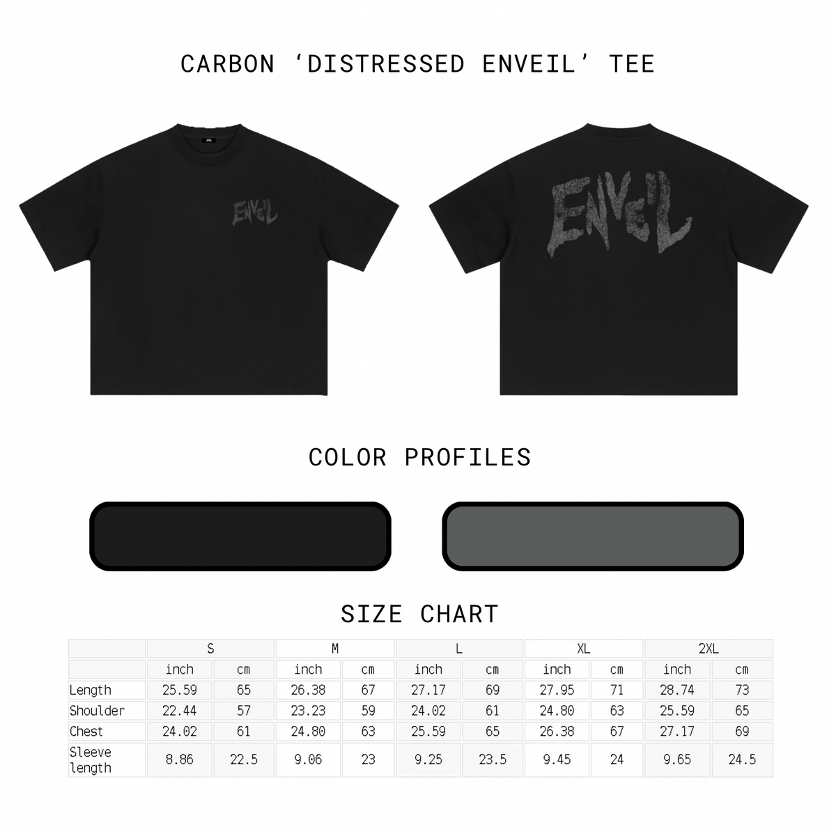 A product information graphic for a black t-shirt. It shows front and back views of the shirt, with the back featuring a distressed gray 'ENVEIL' logo.